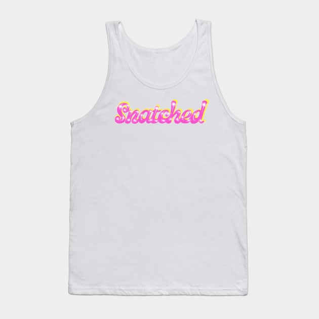 Snatched in Pink with Sparkles Tank Top by MamaODea